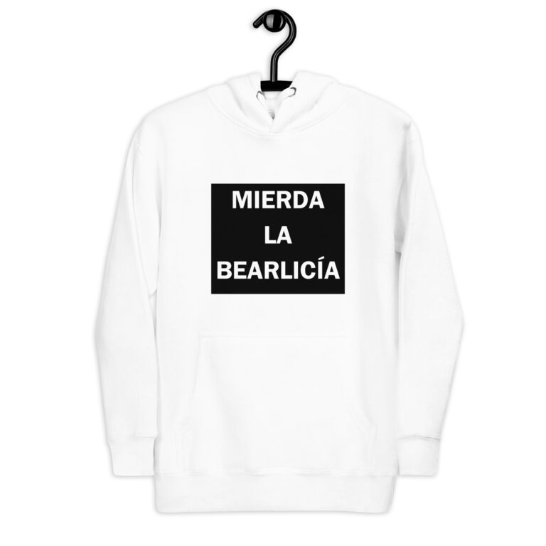 M*ERDA LA BEARLICÍA HOODIE